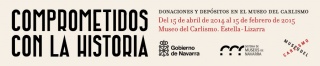 "Comprometidos con la historia". Museo del Carlismo.